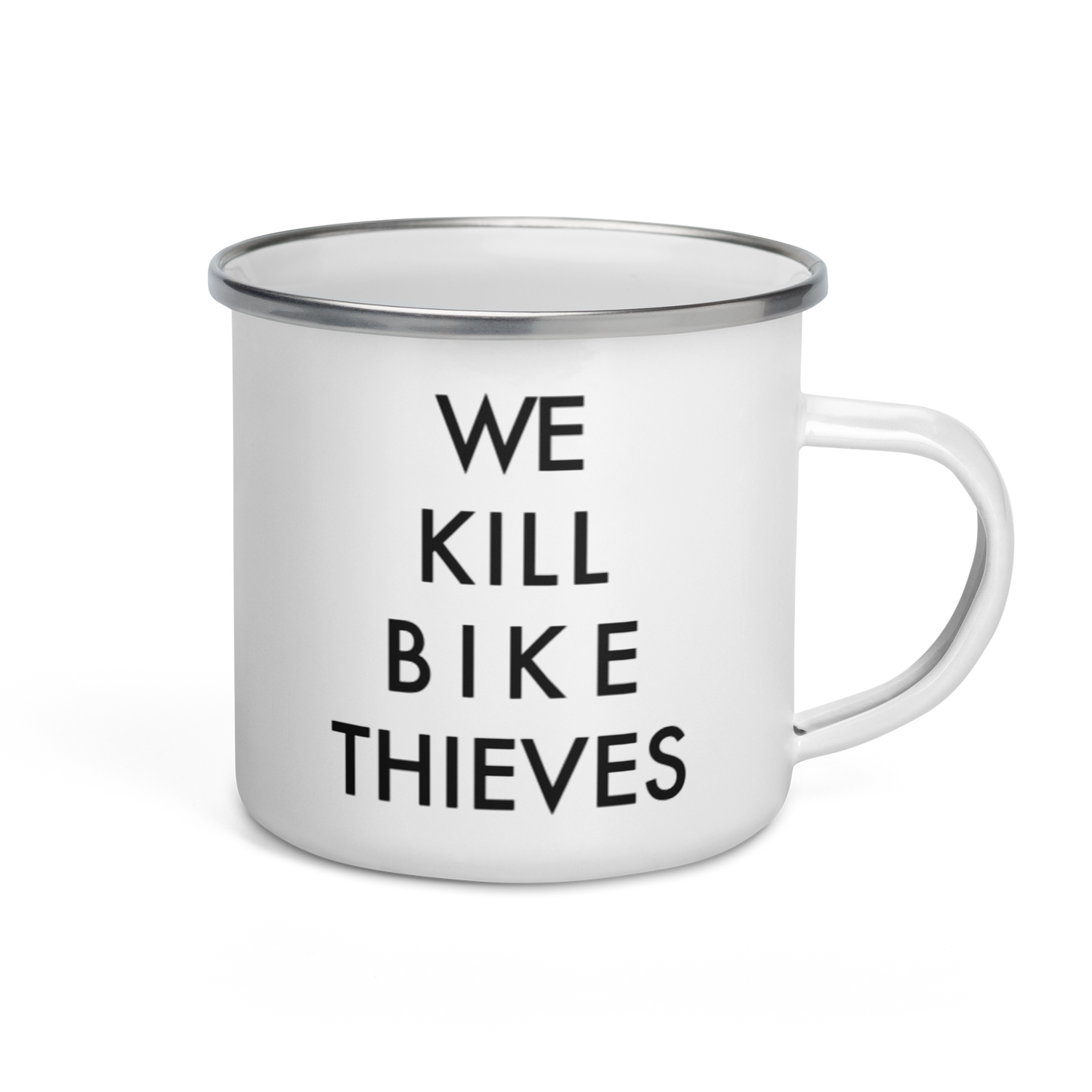 We Kill Bike Thieves Enamel Mug
